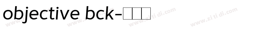 objective bck字体转换